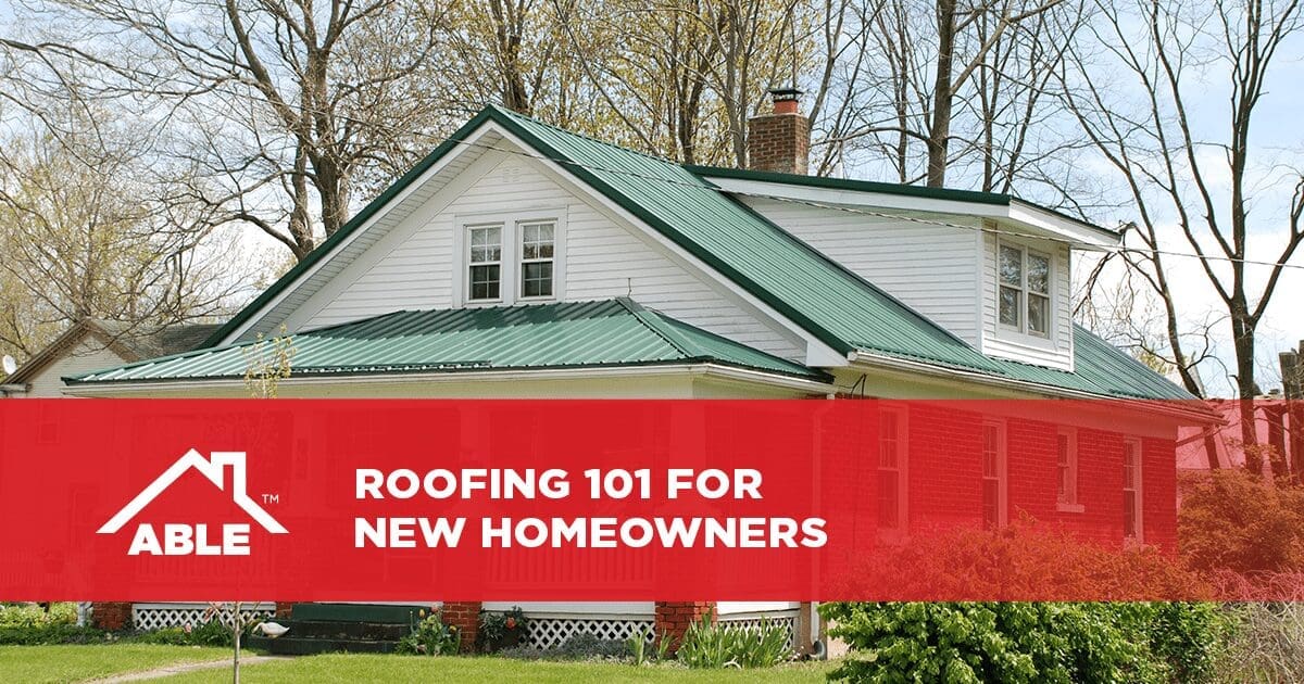 roofing 101 for new homeowners