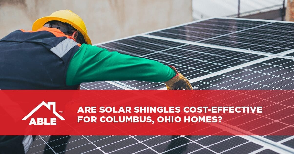 Are Solar Shingles Cost-Effective for Columbus Ohio Homes?
